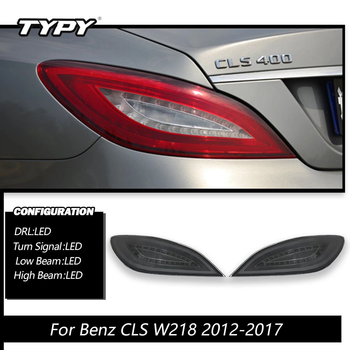 Car Lights For Benz CLS W218 2012-2017 Taillight LED Projetor Tail Lamp Daytime Running Light Automotive Accessories